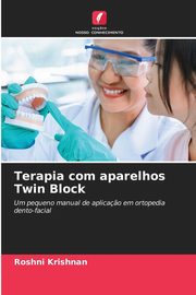 Terapia com aparelhos Twin Block, Krishnan Roshni