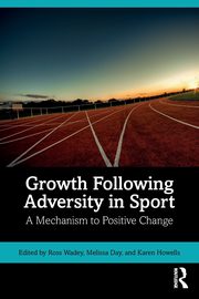 Growth Following Adversity in Sport, 