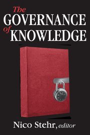 The Governance of Knowledge, Stehr Nico
