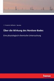 ber die Wirkung des Nordsee-Bades, Beneke F. Friedrich Wilhelm