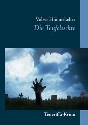 Die Teufelssekte, Himmelseher Volker