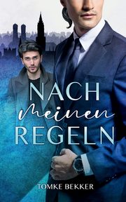 Nach meinen Regeln, Bekker Tomke