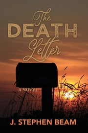 The Death Letter, Beam J. Stephen