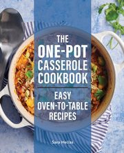 The One-Pot Casserole Cookbook, Mellas Sara