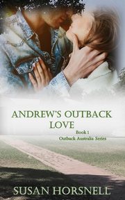 Andrew's Outback Love, Horsnell Susan