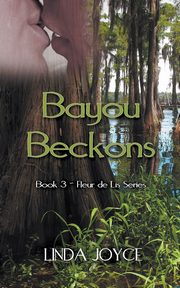 Bayou Beckons, Joyce Linda