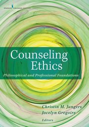 ksiazka tytu: Counseling Ethics autor: Jungers Christin