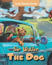 Sir Walter the Dog, Burlak-Gordii Lesia