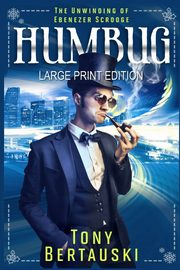 Humbug  (Large Print Edition), Bertauski Tony