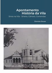 Apontamento - Histria da Vila, Sousa Dionisio