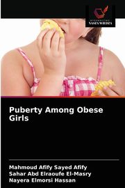 Puberty Among Obese Girls, Afify Mahmoud Afify Sayed