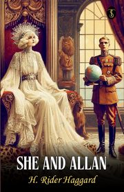 She And Allan, Haggard H. Rider