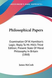 Philosophical Papers, McCosh James