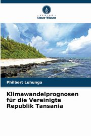 Klimawandelprognosen fr die Vereinigte Republik Tansania, Luhunga Philbert