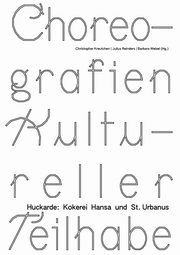 ksiazka tytu: Choreografien Kultureller Teilhabe autor: Tribble Rene