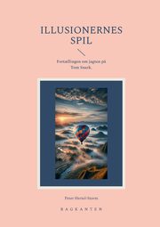 Illusionernes Spil, Hertel-Storm Peter