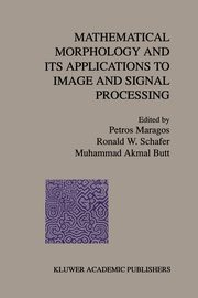 Mathematical Morphology and Its Applications to Image and Signal Processing, 