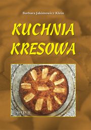 Kuchnia kresowa, Barbara Jakimowicz-Klein