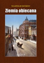 Ziemia obiecana., Wadysaw Reymont