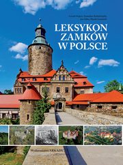 Leksykon zamkw w Polsce, Kajzer Leszek, Koodziejski Stanisaw, Salm Jan, Gaworski Marek