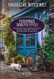 Pracownia dobrych myli, Witkiewicz Magdalena