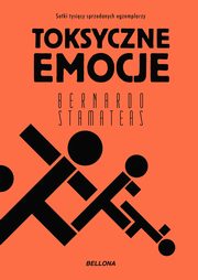 Toksyczne emocje (wydanie pocketowe), Stamateas Bernardo