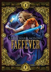 Faefever, Moning Karen Marie