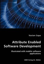 Attribute Enabled Software Development, Cepa Vasian