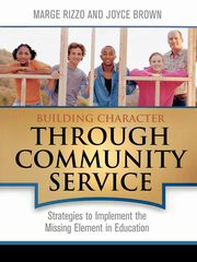 ksiazka tytu: Building Character Through Community Service autor: Rizzo Margaret