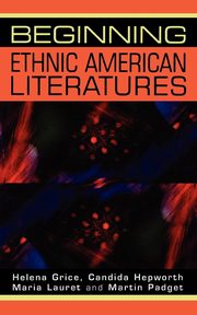 Beginning ethnic American literatures, Grice Helena
