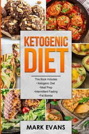 Ketogenic Diet, Evans Mark