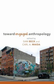 Toward Engaged Anthropology, 