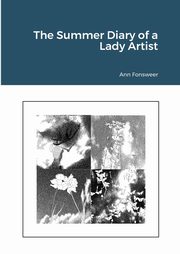 The Summer Diary of a Lady Artist, Fonsweer Ann