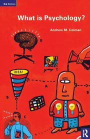 ksiazka tytu: What is Psychology? autor: Colman Andrew