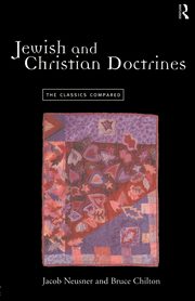 Jewish and Christian Doctrines, Chilton Bruce