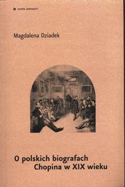 O polskich biografach Chopina w XIX wieku, Dziadek Magdalena