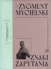 ksiazka tytu: Znaki zapytania autor: Mycielski Zygmunt