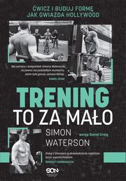 Trening to za mao, Waterson Simon