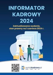 Informator kadrowy 2024. Stan prawny na 1 czerwca 2024, 