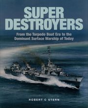 Super Destroyers, Stern Robert C.