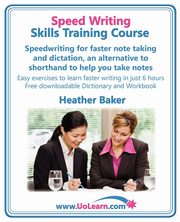 Speed Writing Skills Training Course, Baker Heather