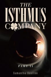 The Isthmus Company, Boulton Samantha