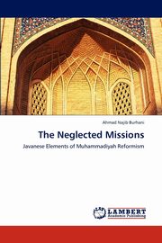 The Neglected Missions, Burhani Ahmad Najib