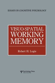 Visuo-spatial Working Memory, Logie Robert H.