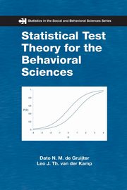 Statistical Test Theory for the Behavioral Sciences, de Gruijter Dato N. M.