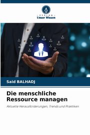 Die menschliche Ressource managen, BALHADJ Said