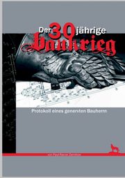Der 30jhrige Baukrieg, Zernikow Paul-Rainer