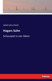 Hagars Sohn, David Jakob Julius