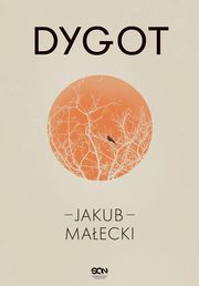 Dygot, Maecki Jakub