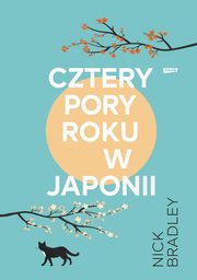 Cztery pory roku w Japonii, Bradley Nick